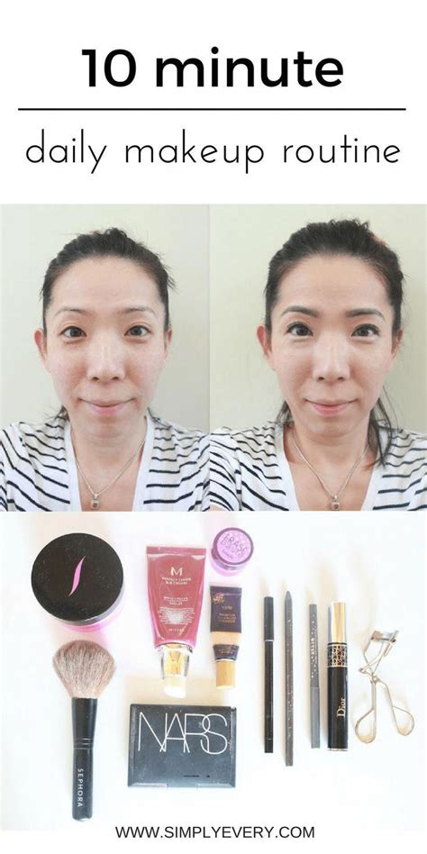 10 Minute Daily Makeup Routine Beauty Routine Everyday Makeup Makeup