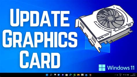 How To Update Your Graphics Card On Windows 11 Youtube