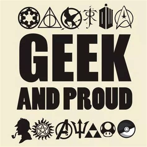 Geek Life Nerd Geek Geek Fandom 4 Life Fandoms Unite Geek Out