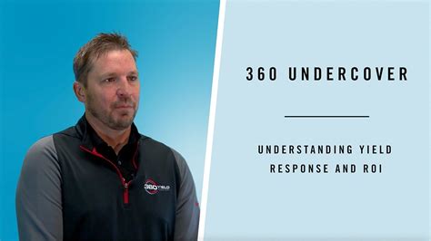 360 Undercover Understanding Yield Results And Roi Youtube
