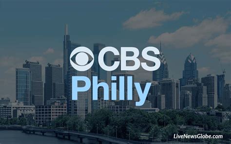 Cbs 3 News Philly Live News Globe