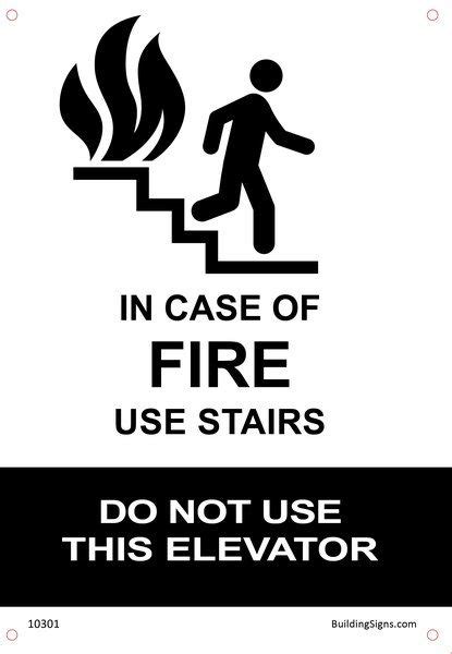 N Case Of Fire Use Stairs Do Not Use Elevator Aluminum Sign Hpd