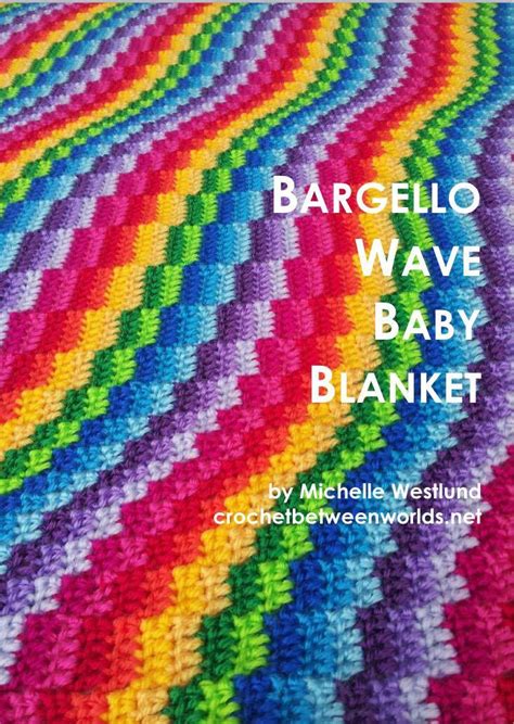Crochet Between Worlds Pattern Bargello Wave Baby Blanket