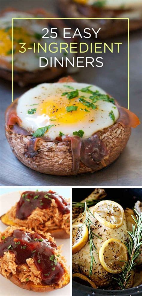 28 Dinners You Only Need 3 Ingredients To Make 3 Ingredient Dinners