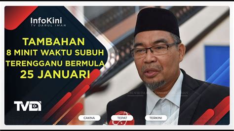 We did not find results for: Tambahan 8 Minit Waktu Subuh Terengganu Bermula 25 Januari ...
