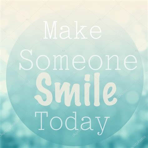 Make Someone Smile Today — Stock Photo © Zakharova 56531123