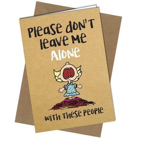 These People Please Dont Leave Me Dont Leave Me Inspirational Cards