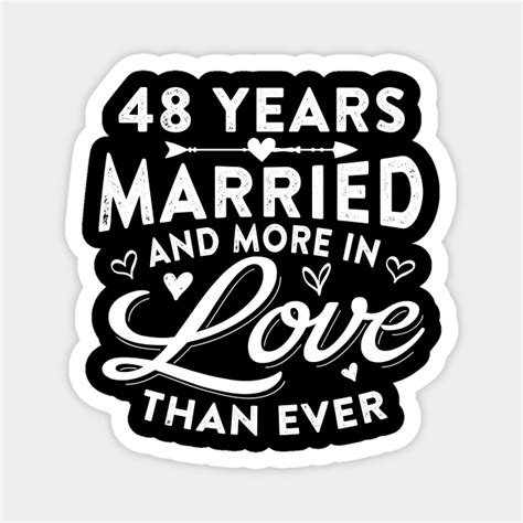 48 Years Married 48th Wedding Anniversary 48th Wedding Anniversary Ts Magnet Teepublic