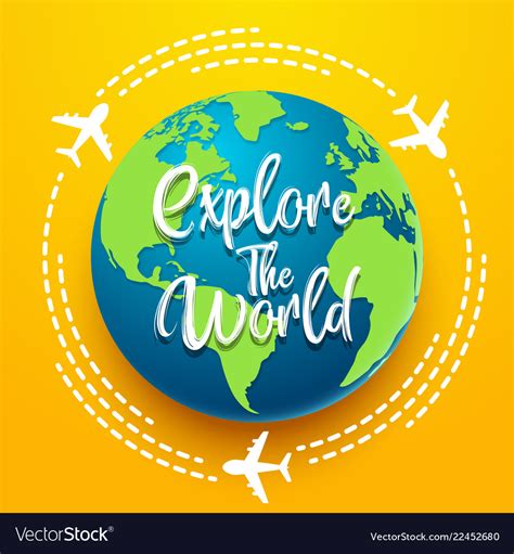 Time To Travel Explore World With Aircraft Vector Image