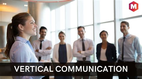 Vertical Communication - Definition, Types, Advantages and ...