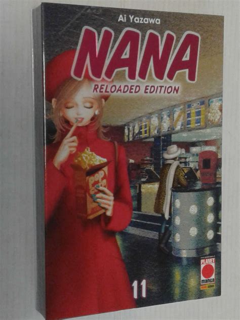 nana reloaded edition n° 11 1°edizione di ai yazawa manga panini comics in italiano