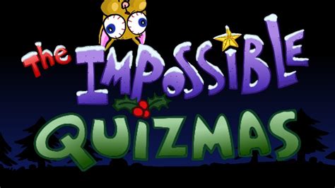 The Impossible Quizmas Youtube
