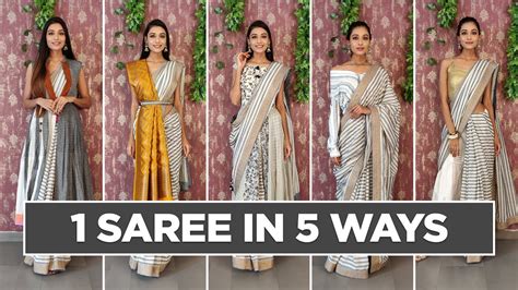 How To Wear 1 Saree In 5 Different Styles 5 Different Ways Of Wearing One Saree Trends