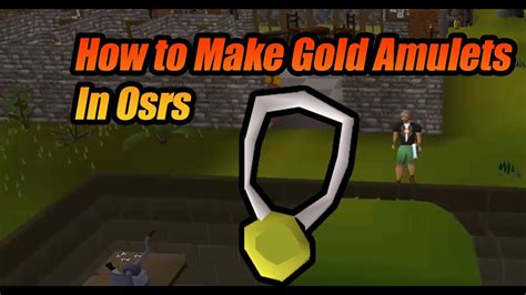 How To Make Gold Amulets Osrs Youtube