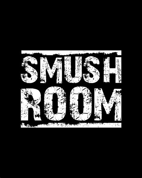 Smush Room Funny Jersey Shore Shirts T Digital Art By Xuan Tien Luong
