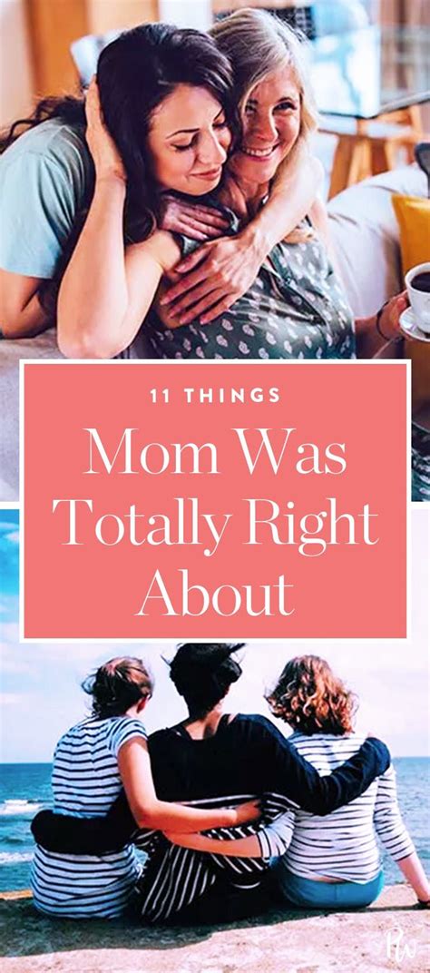 9 Things That Your Mom Was Totally Right About Mom Advice Funny Step Mom Advice Mom Advice