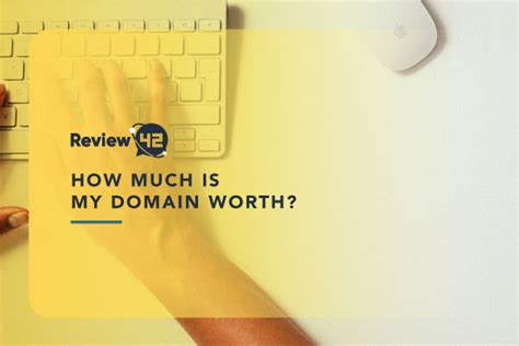 How Much Is My Domain Worth All Vital Factors Explained