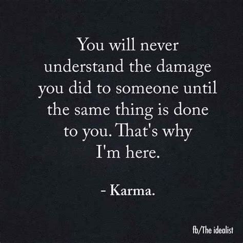 karma hits back harder true quotes karma quotes funny quotes