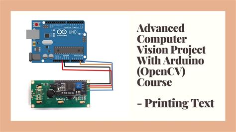 Advanced Computer Vision Project With Arduino Opencv Printing Text