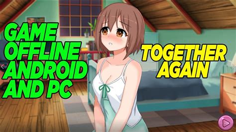 Update The Best Game Android And Pc Together Again V101 Download