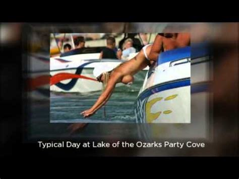 Lake Party Cove Lake Of The Ozarks Party Cove Party Cove Youtube