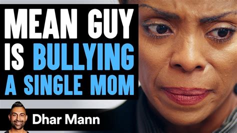 Bully Laughs At Single Mom Then Learns Shocking Truth Dhar Mann Youtube
