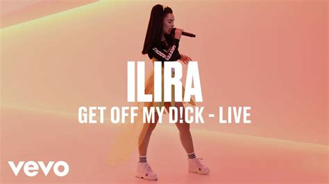 Ilira Get Off My Dck Live Vevo Dscvr Youtube Music