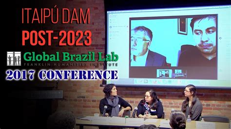global brazil lab itaipú dam post 2023 the next 50 years of sustainable development youtube