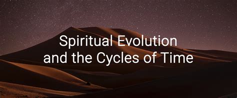 Spiritual Evolution And The Cycles Of Time Sacred Stream