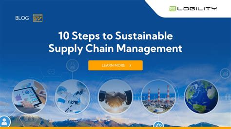 10 Steps To Sustainable Supply Chain Management