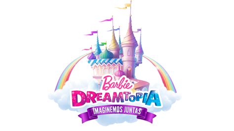 Convocatoria Dreamtopia La Primera Serie De Barbie Escrita Por Niñas