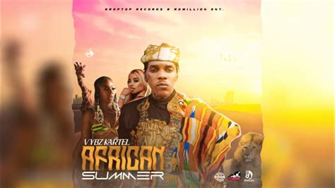 Vybz Kartel African Summer Raw Youtube