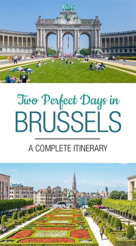 2 days in brussels the perfect brussels itinerary road affair europe travel places europe