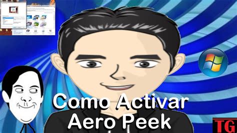 Como Activar Aero Peek Windows 7 2017 Tutosgrid Youtube
