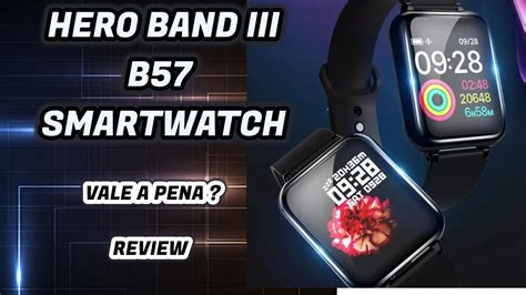 B57 Smartwatch Hero Band Iii Vale A Pena Review