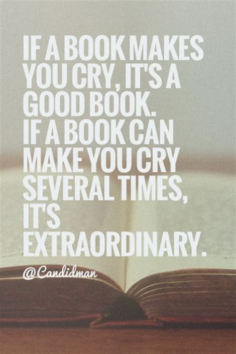 A hard cover with a jacket would make a nice gift, but it's. "If a book makes you cry, it's a good book. If a book can make you cry several times, it's ...