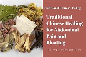 Traditional Chinese Healing For Abdominal And Bloating Health