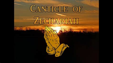 191126 Canticle Of Zechariah Youtube