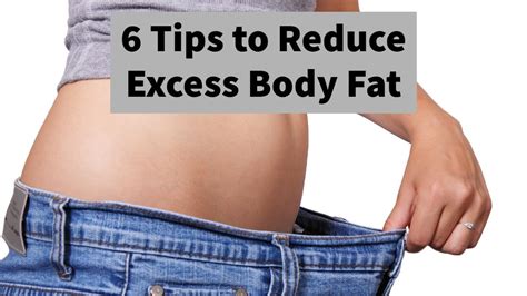 6 Tips To Reduce Excess Body Fat Youtube