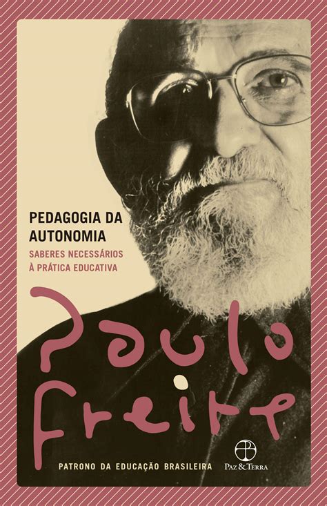 Livro Pedagogia Da Autonomia Resumo