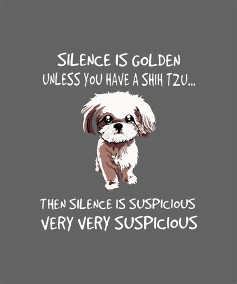 Silence Is Golden Unless You Have A Rott Weiler Then Silence Is