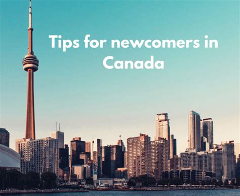 Tips For Newcomers In Canada Immigrate To Canada