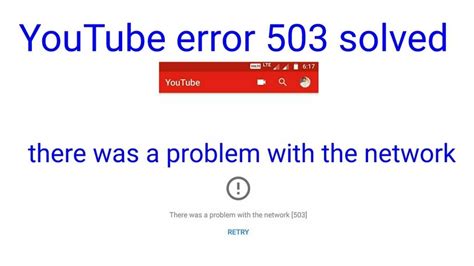 How To Fix Youtube Error 503 Step By Step Guide