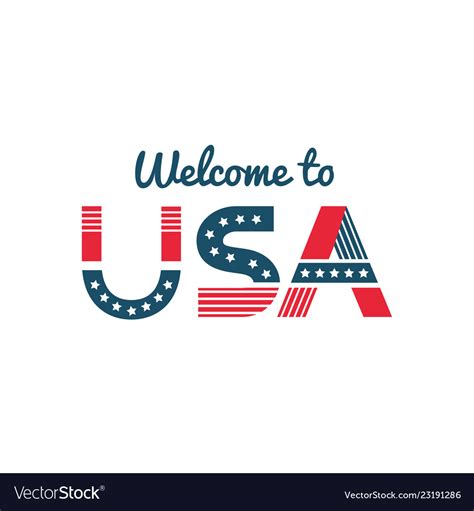 Welcome To Usa Greeting To A Guest Or Newcomer Vector Image