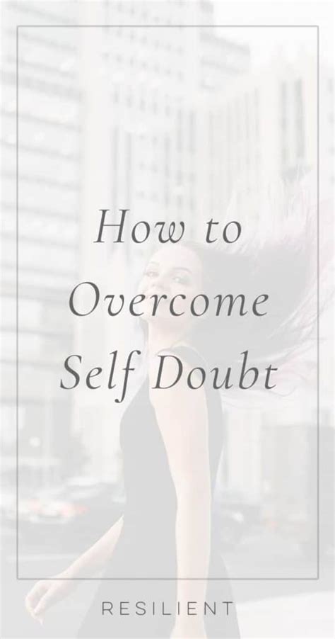 How To Overcome Self Doubt Resilient