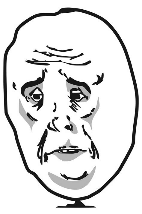 Maybe you would like to learn more about one of these? Rage Comics: Funny Internet Meme Faces You'll Love