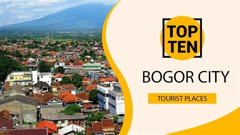 top 10 best tourist places to visit in bogor city indonesia english youtube