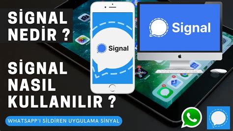 Signal Uygulamas Nedir Hangi Lkenin G Venli Mi Mobil Tekno