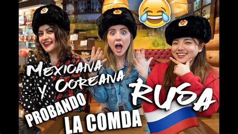 Así Es La Comida Rusa En Mexico ★ Ft Jeks Coreana Youtube