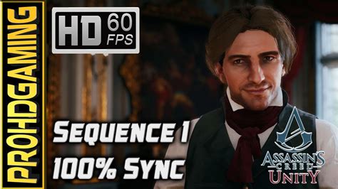 Assassin S Creed Unity Pc Full Sequence Sync Playthrough